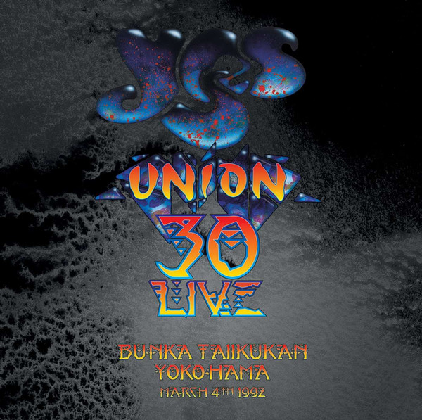 YES - UNION 30° LIVE - Bunka Fallkukan Yoko-Hama 04/03/1992